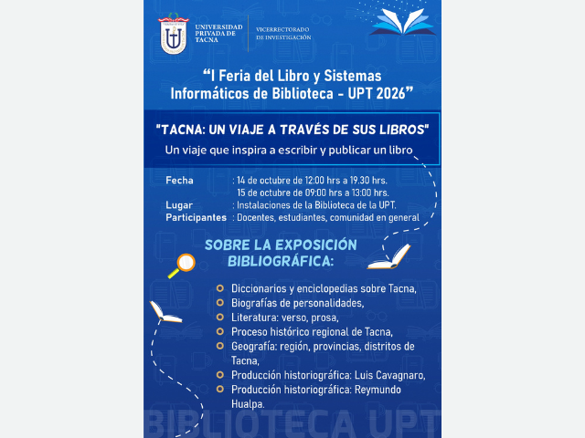 I FERIA DEL LIBRO Y SISTEMMAS INFORMÁTICOS DE BIBLIOTECA - UPT 2026